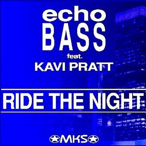 Ride the night