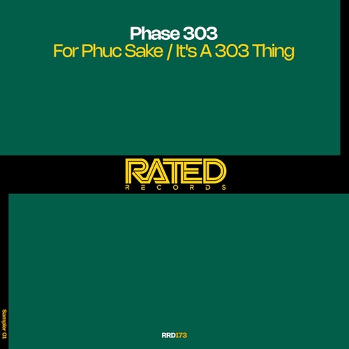 For Phuc Sake / It's a 303 Thing