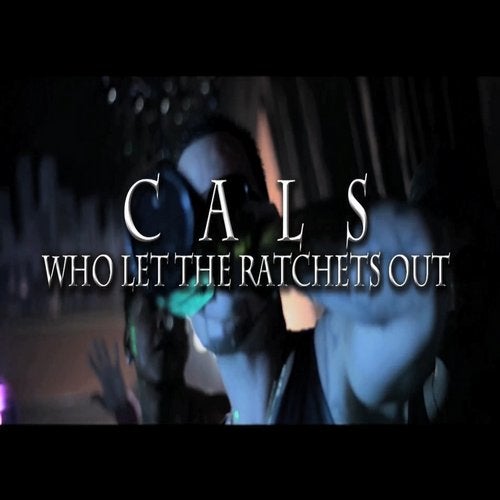 Who Let The Ratchets Out (feat. Joe Moses & Ethan Avery) - Single