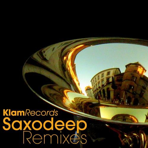 Saxodeep Remixes