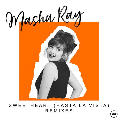 Sweetheart (Hasta La Vista)
