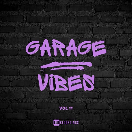 Garage Vibes, Vol. 11 (2026) - LW Recordings (UK Garage / Bassline,UK Garage) Album Cover