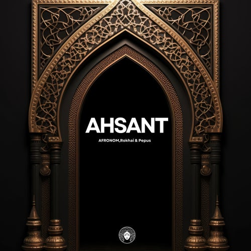 Ahsant (Extended Mix)