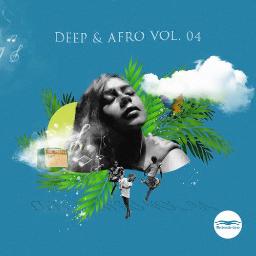 Deep & Afro Vol. 04 [Movimento Casa]