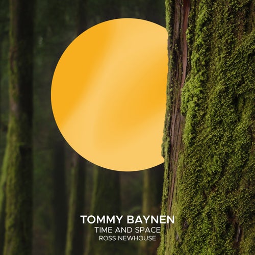 Tommy Baynen ft. Ross Newhouse - Time and Space (2024)