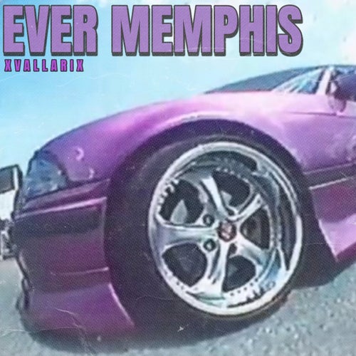 EVER MEMPHIS