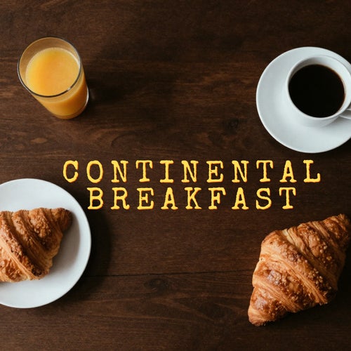 Continental Breakfast