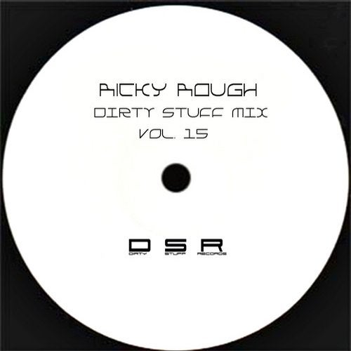 Dirty Stuff Mix Vol. 15