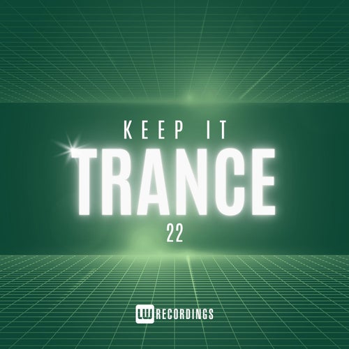 Cover art for Keep It Trance, Vol. 22