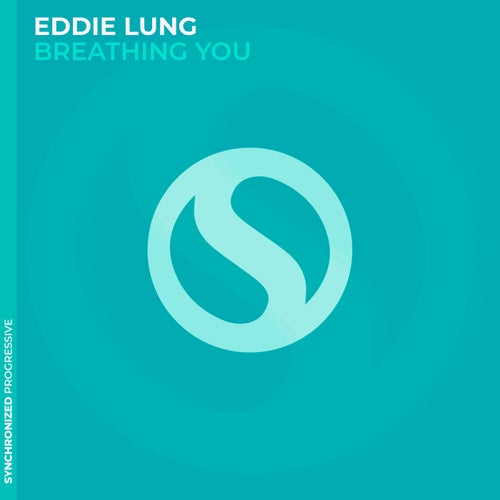  Eddie Lung - Breathing You (2025) 
