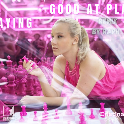 Good At Playing (Raph Remix)