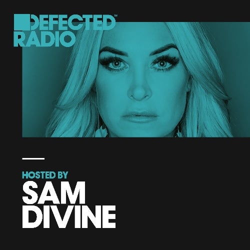 Defected Radio - Ep.98 (Sam Divine)