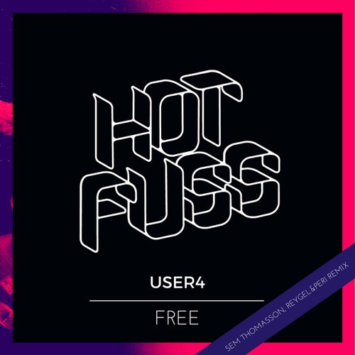 Free (Sem Thomasson X Reygel & Peri Remix)