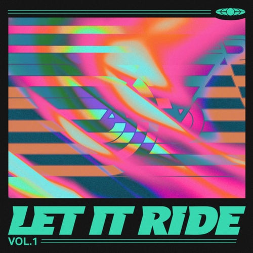 VA - Let It Ride, Vol. 1 - Extended Versions [Epidemic Electronic]