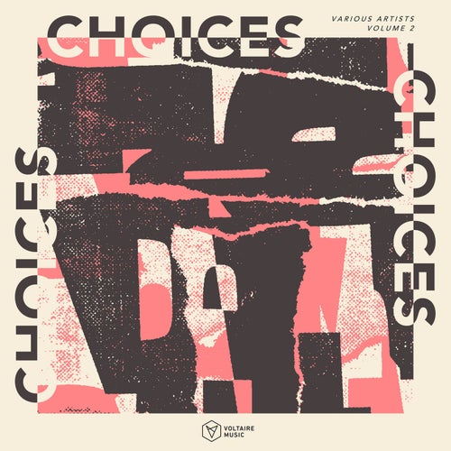 Voltaire Music Pres. Choices Vol. 2