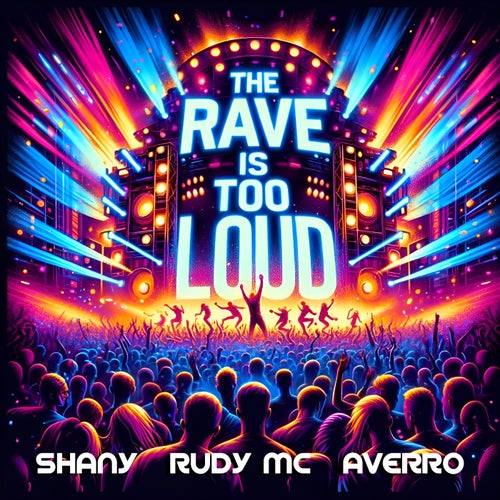 Cover art for The Rave Is Too Loud