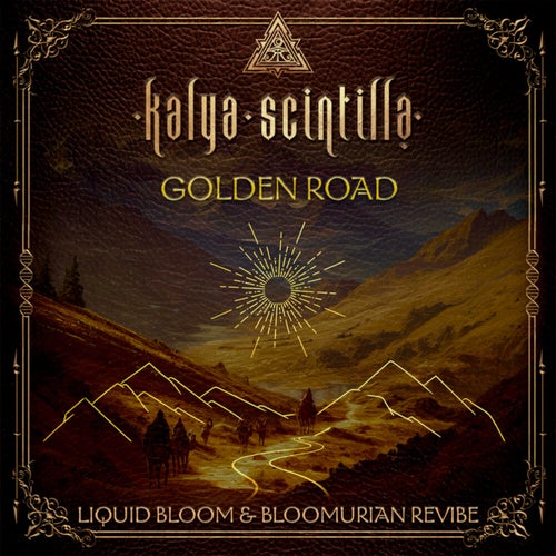 Golden Road (Liquid Bloom & Bloomurian Revibe)