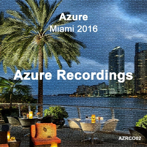 Azure Miami 2016