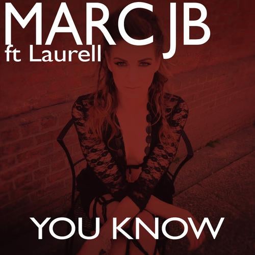 You Know (feat. Laurell)