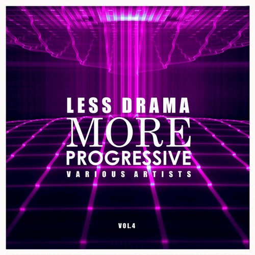 Less Drama More Progressive, Vol. 4