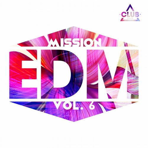 Mission EDM Vol. 6