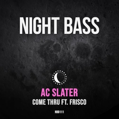 Night Bass March Takeover : AC Slater
