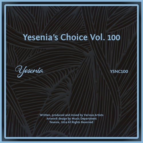 Yesenias Choice, Vol. 100