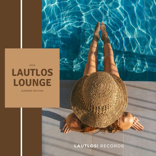Lautlos Lounge 2026 (Summer Edition)