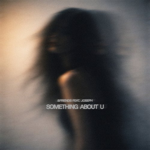 Something About U - Extended