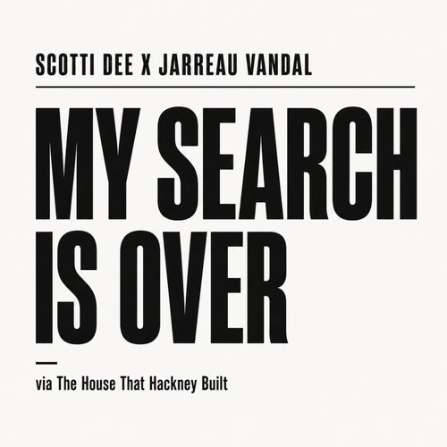 MY SEARCH IS OVER