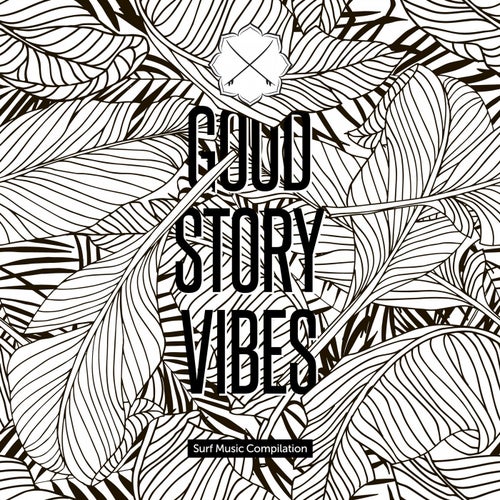 Good Story Vibes: Surf Music Compilation
