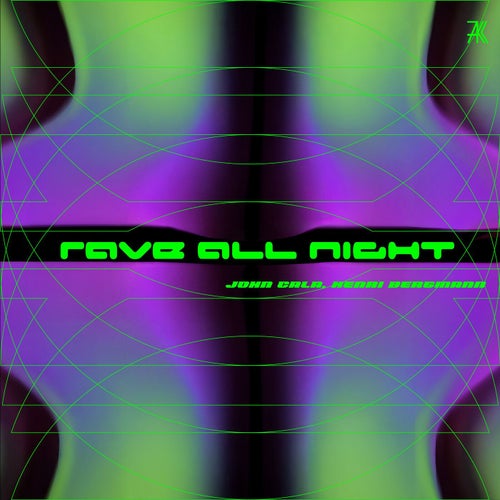 Rave All Night