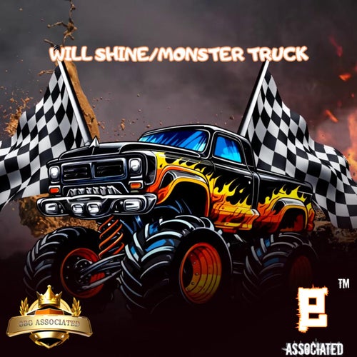 Will Shine / Monster Truck