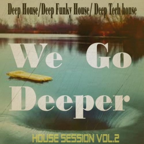 We Go Deeper