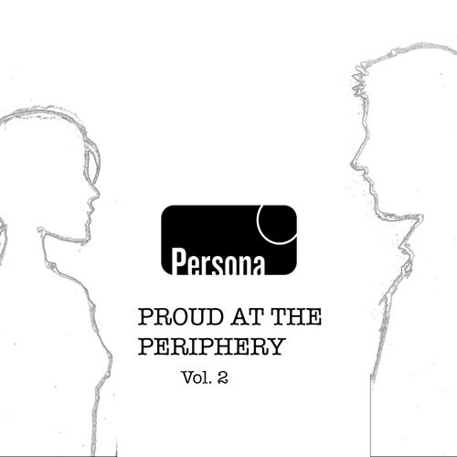 Proud At The Periphery Volume 2