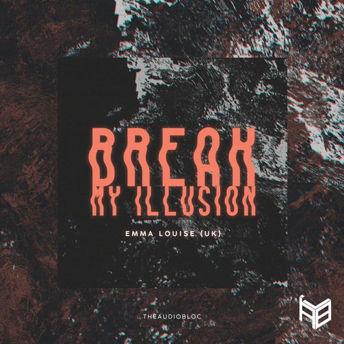 Cover art for Break My Illusion