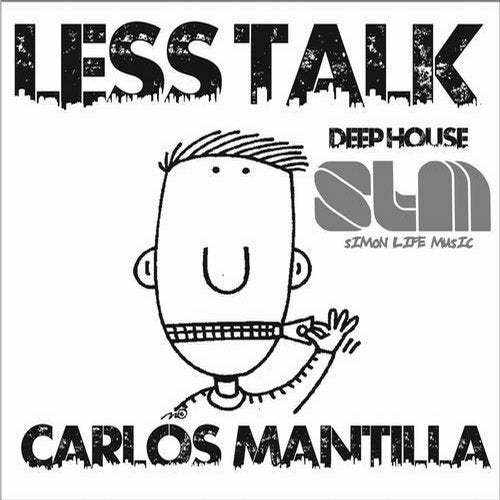 Less Talk