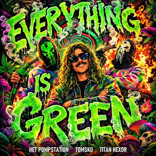 Everything Is Green (Extended)