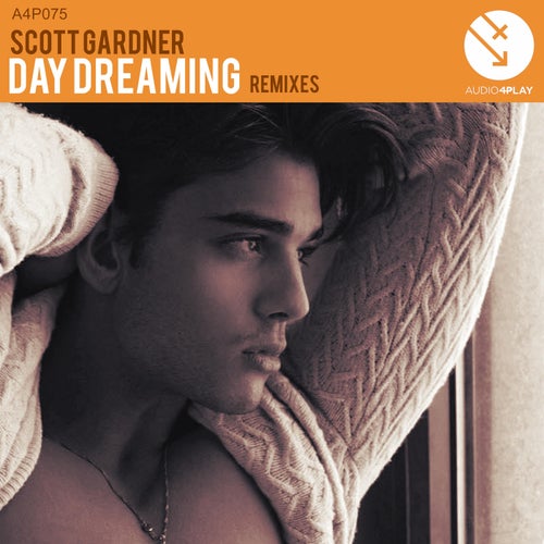 Day Dreaming (Remixes) by Scott Gardner