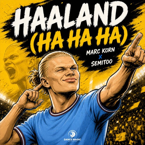 Haaland (Ha Ha Ha)
