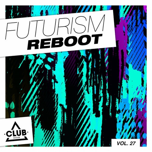 Futurism Reboot Vol. 27