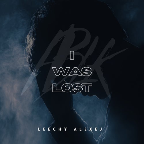 I Was Lost