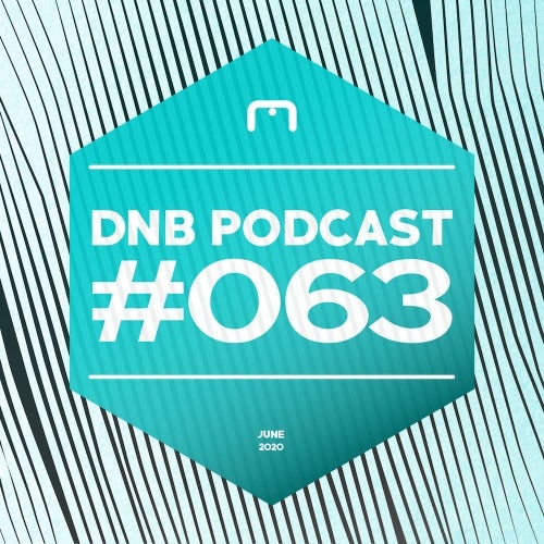 DNB PODCAST #063 - JUNE 2020