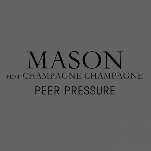 Peer Pressure (feat. Champagne Champagne)