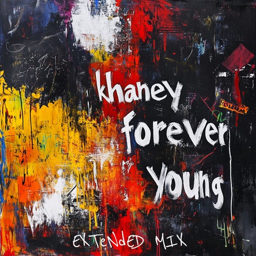 Forever Young (Extended Mix)