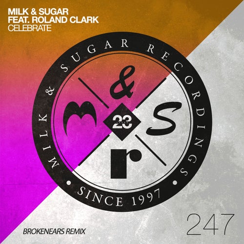 Milk & Sugar feat. Roland Clark - Celebrate (Brokenears Extended Remix).mp3