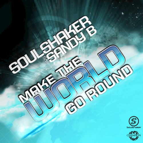 Make the World Go Round