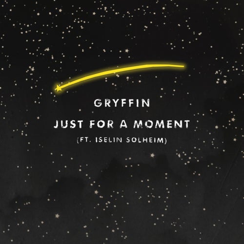 Just For A Moment