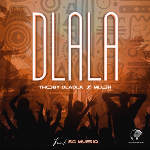 Dlala  (feat. SG MusiQ)