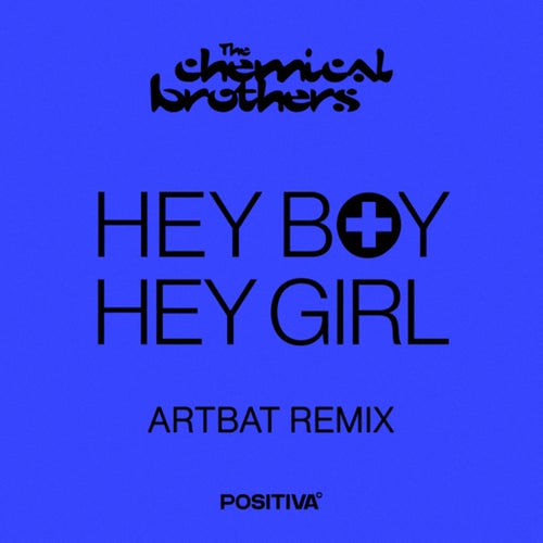 The Chemical Brothers - Hey Boy Hey Girl (Artbat Extended Mix) [2024]